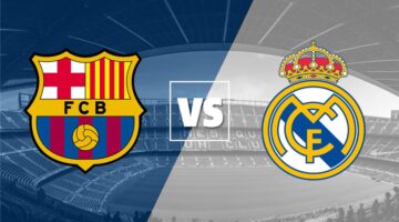 ” الكلاسيكو” موعد مباراة ريال مدريد وبرشلونة في كأس السوبر الأسباني والقنوات الناقلة